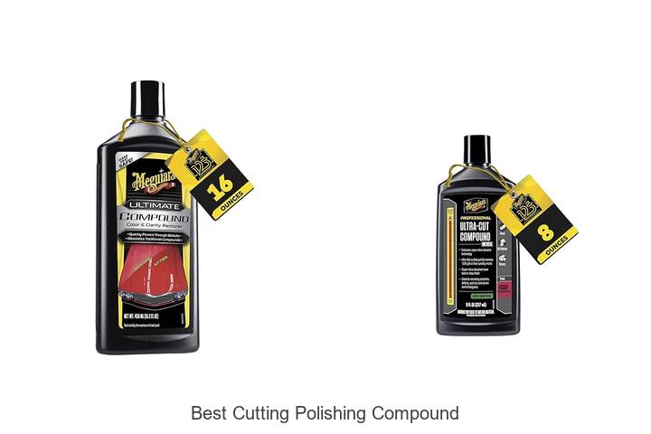 Top 10 Best Cutting Polishing Compound for Perfect Shine