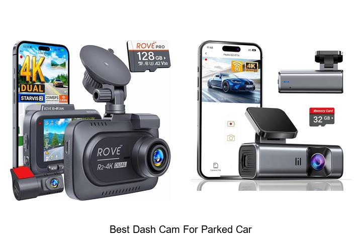 Top 10 Best Dash Cam For Parked Car You Must Own Now