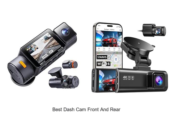 Top 10 Best Dash Cam Front and Rear You Can’t Miss!