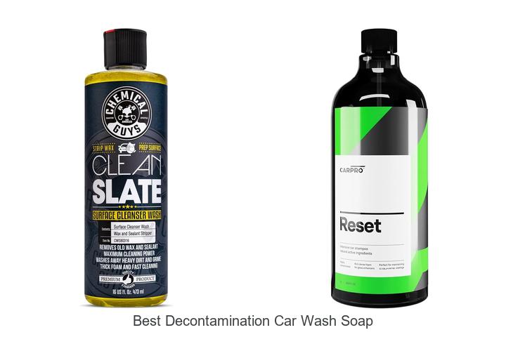 Top 15 Best Decontamination Car Wash Soap You Need Now