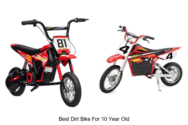 Top 10 Best Dirt Bike For 10 Year Old Kids You Can’t Miss!