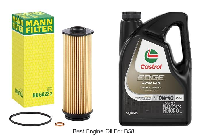 Top 15 Best Engine Oil For B58 That Will Boost Performance