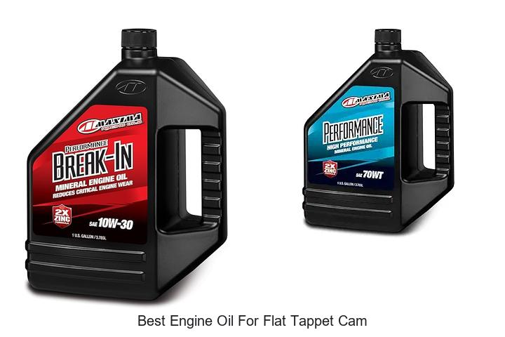Top 10 Best Engine Oil for Flat Tappet Cam You Need Now