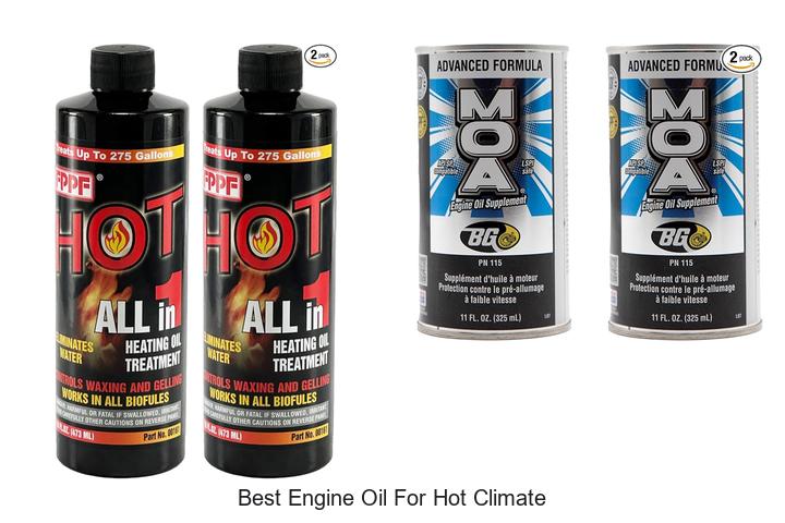 Top 10 Best Engine Oil for Hot Climate You Must Try Now