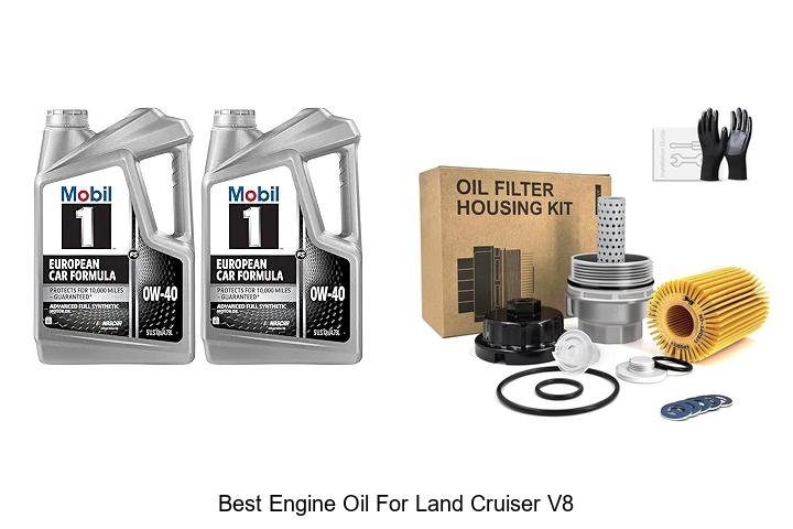 Top 10 Best Engine Oil for Land Cruiser V8 You Need Now