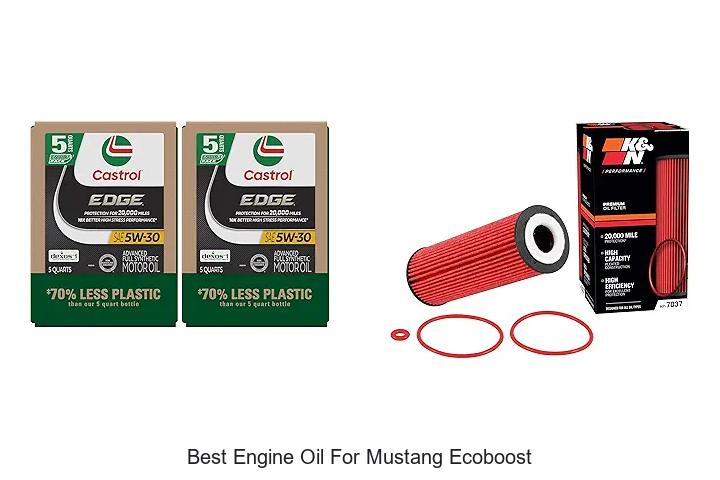 Top 10 Best Engine Oil for Mustang Ecoboost Revealed!