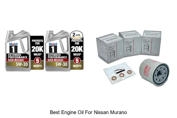 Top 10 Best Engine Oil for Nissan Murano You Must Try Now