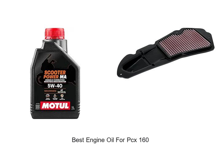 Top 10 Best Engine Oil For PCX 160 That Will Boost Performance