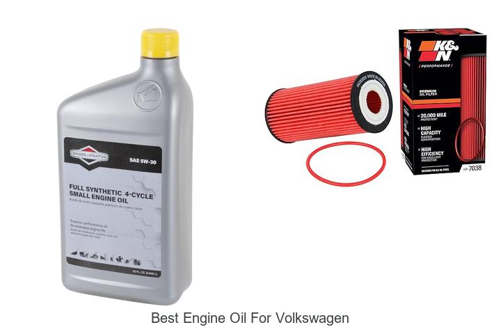 Top 15 Best Engine Oil For Volkswagen You Can’t Miss!