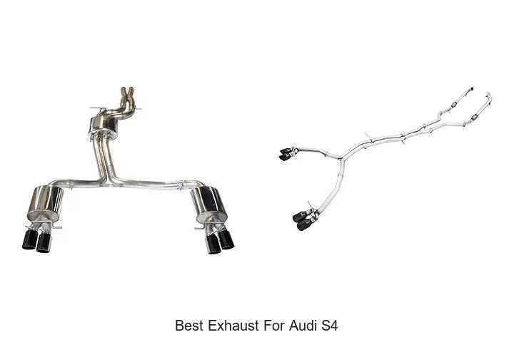 Top 15 Best Exhaust For Audi S4 To Boost Power Now