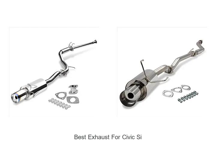 Top 10 Best Exhaust For Civic Si That Will Blow Your Mind