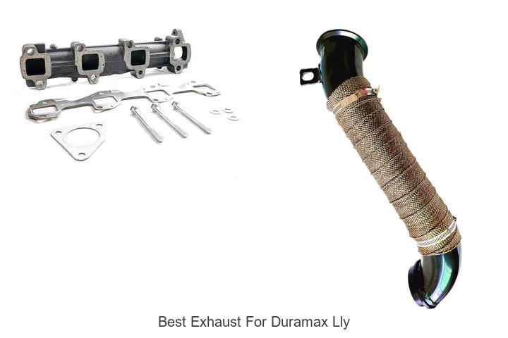 Top 10 Best Exhaust For Duramax LLY That Boost Power Now