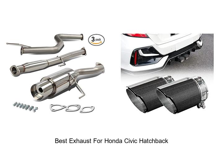 Top 12 Best Exhaust For Honda Civic Hatchback Revealed!