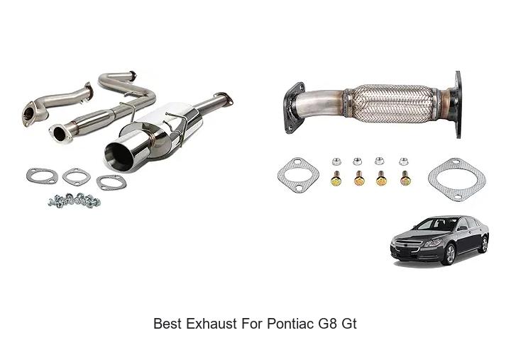 Top 10 Best Exhaust For Pontiac G8 GT That Boost Power Now!