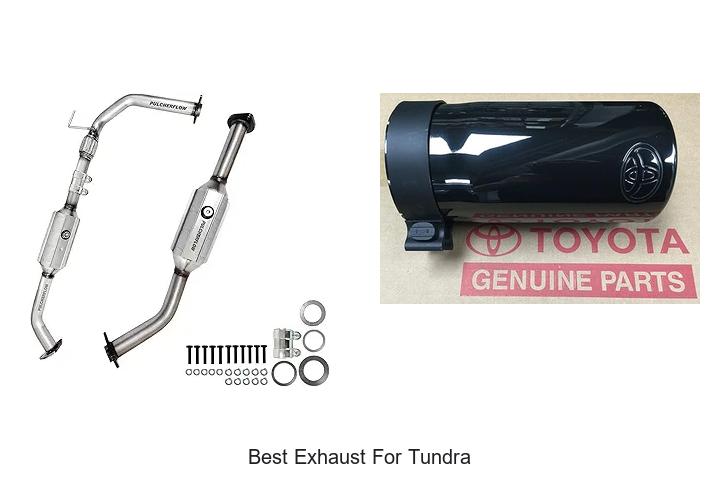 Top 10 Best Exhaust For Tundra That Boost Power Fast