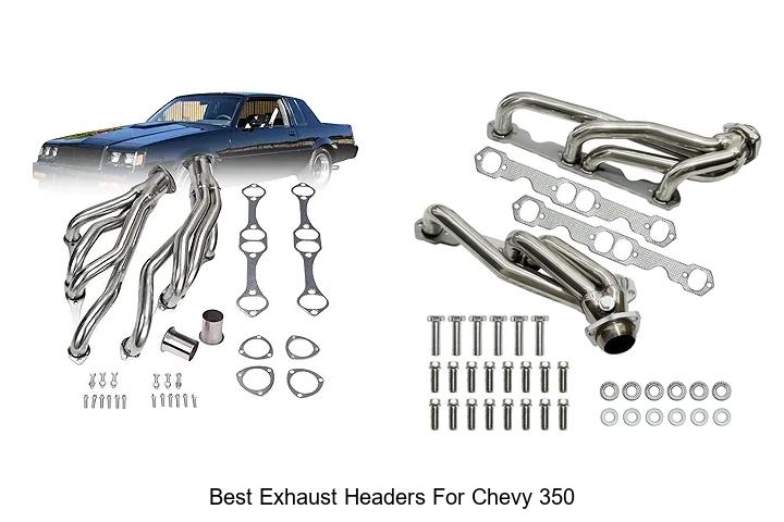 Top 15 Best Exhaust Headers For Chevy 350 That Boost Power!
