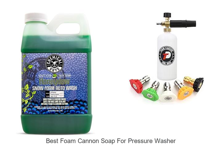 Top 10 Best Foam Cannon Soap For Pressure Washer Revealed!