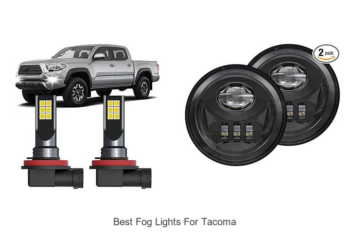 Top 10 Best Fog Lights for Tacoma That Will Blow Your Mind