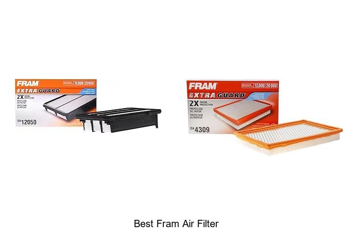 Top 10 Best Fram Air Filter You Can’t Miss Today