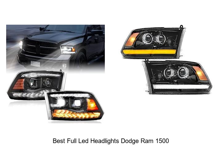 Top 15 Best Full LED Headlights Dodge Ram 1500 Revealed!