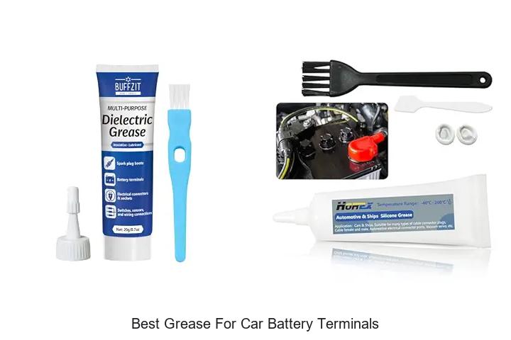 Top 10 Best Grease For Car Battery Terminals That Works!