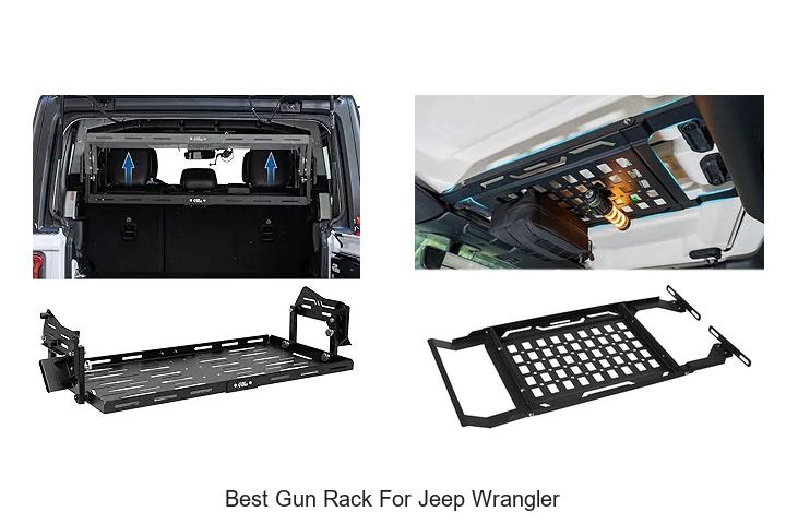 Top 10 Best Gun Rack For Jeep Wrangler You Must See Now