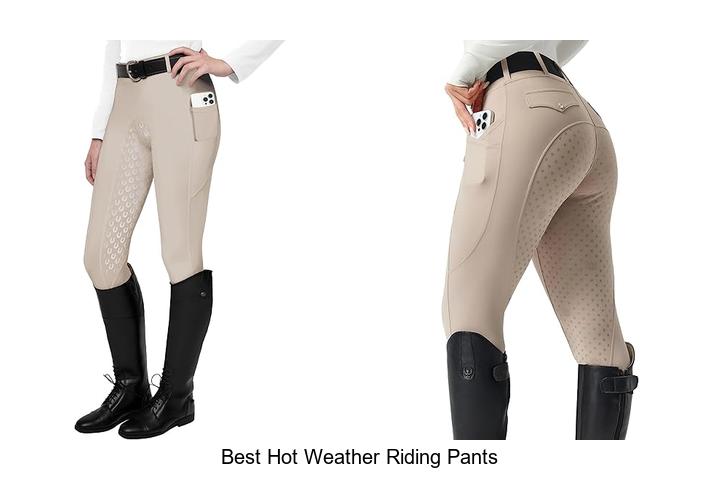 Top 10 Best Hot Weather Riding Pants You Can’t Miss!