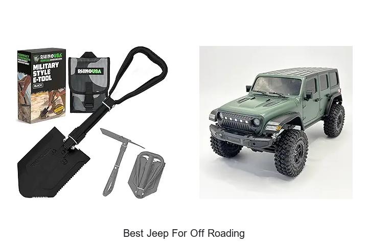 Top 12 Best Jeep For Off Roading You Can’t Miss Today