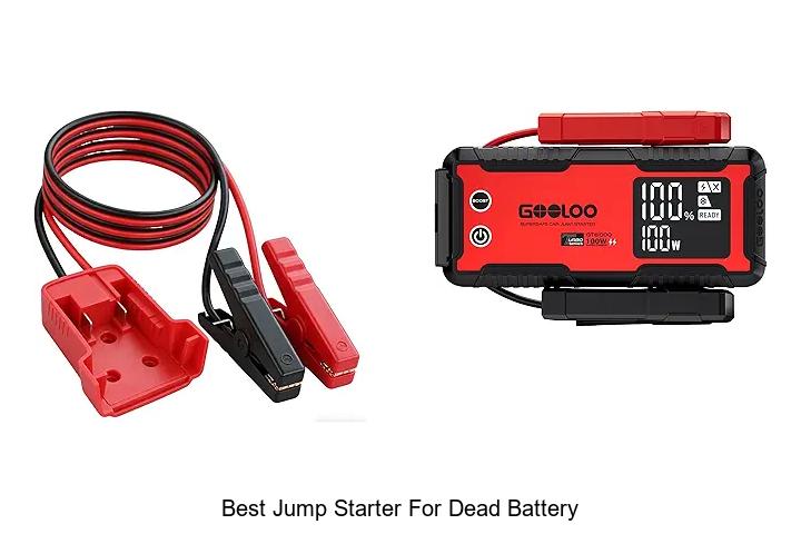 Top 10 Best Jump Starter for Dead Battery That Actually Works