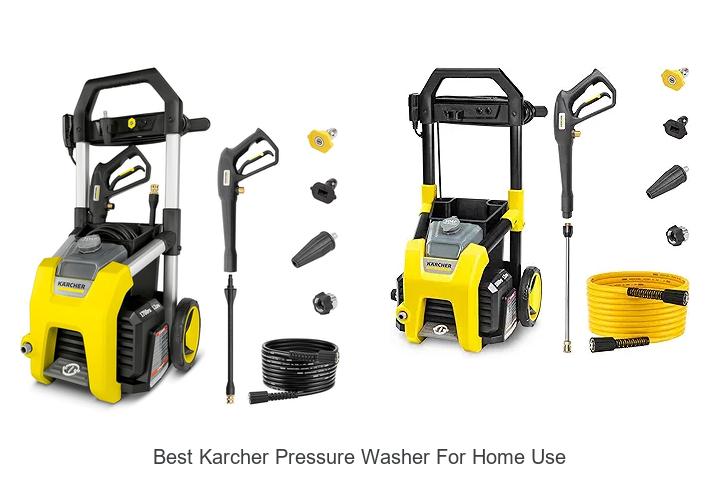 Top 10 Best Karcher Pressure Washer For Home Use Revealed!
