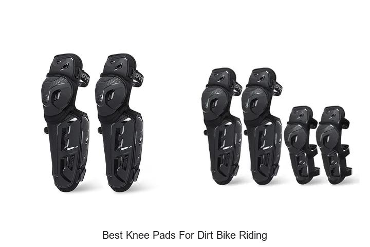 Top 10 Best Knee Pads For Dirt Bike Riding You Need Now