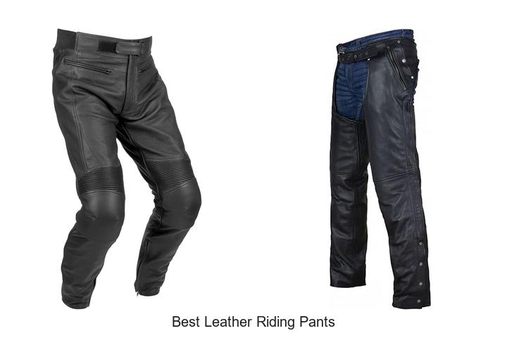 Top 10 Best Leather Riding Pants You Can’t Miss Today!