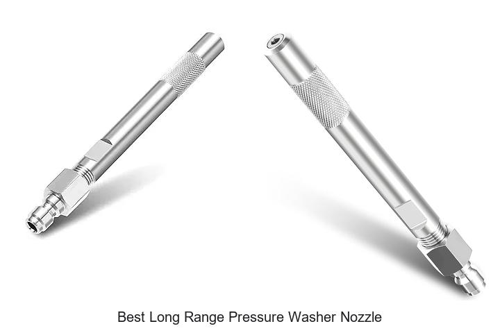 Top 12 Best Long Range Pressure Washer Nozzle You Need Now