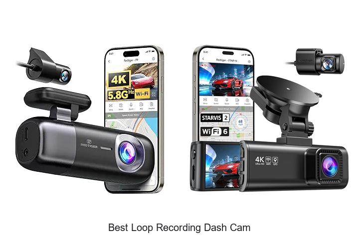 Top 10 Best Loop Recording Dash Cam That Will Blow Minds