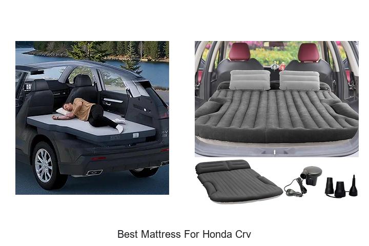 Top 10 Best Mattress For Honda CRV That Will Blow Your Mind