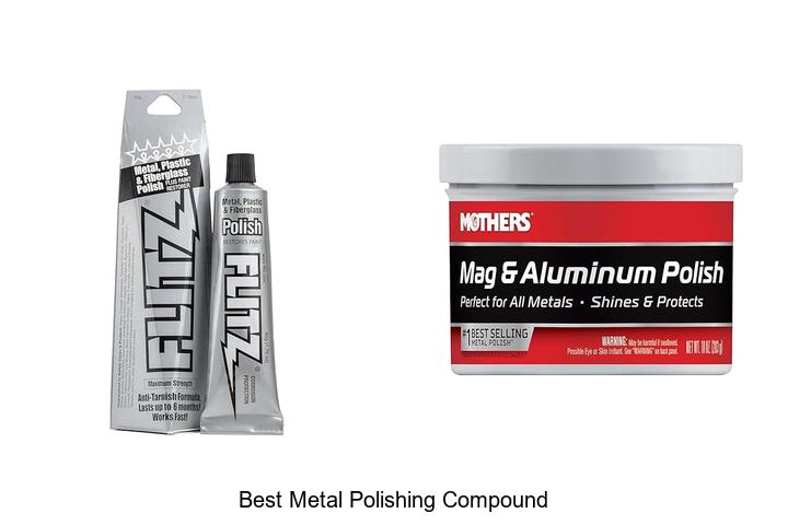 Top 15 Best Metal Polishing Compound For Flawless Shine