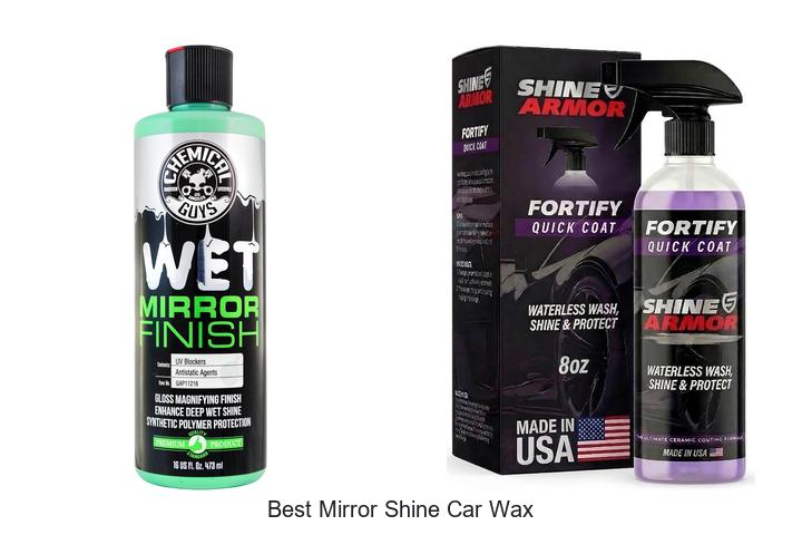 Top 15 Best Mirror Shine Car Wax That Will Blow Your Mind