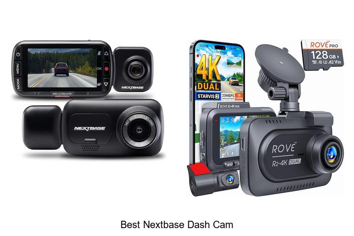 Top 10 Best Nextbase Dash Cam You Can’t Miss Today!