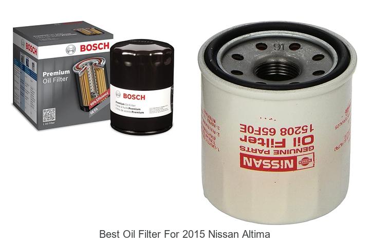 Top 10 Best Oil Filter For 2015 Nissan Altima Revealed!