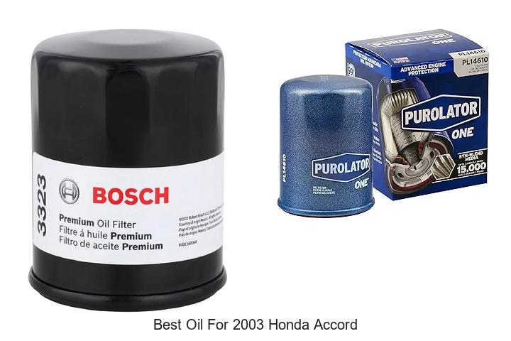 Top 10 Best Oil For 2003 Honda Accord That Will Boost Performance