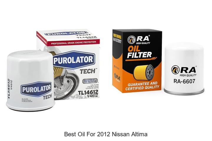 Top 10 Best Oil for 2012 Nissan Altima That Boosts Performance