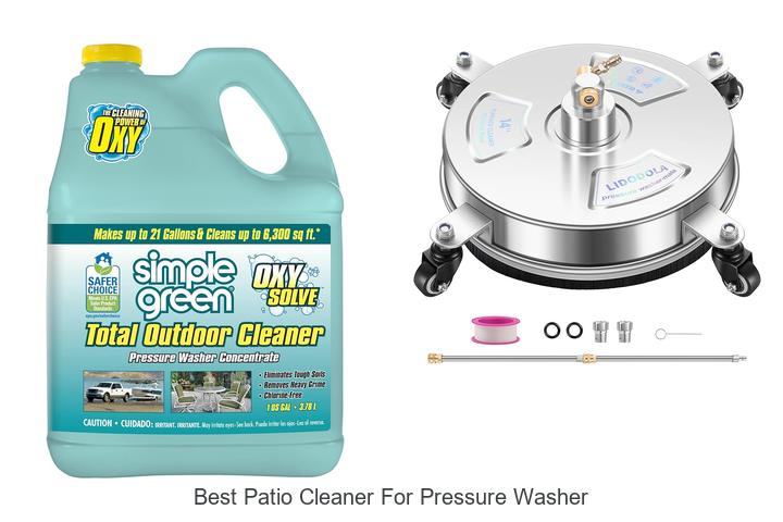 Top 15 Best Patio Cleaner For Pressure Washer Revealed!