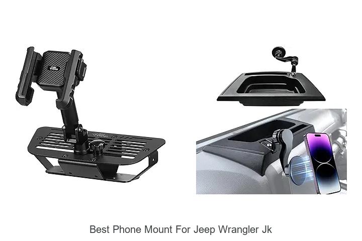 Top 10 Best Phone Mount for Jeep Wrangler JK You Need Now