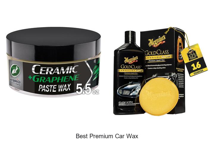 Top 10 Best Premium Car Wax That Will Blow Your Mind