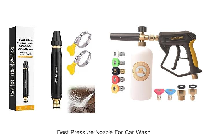 Top 10 Best Pressure Nozzle For Car Wash You Need Today