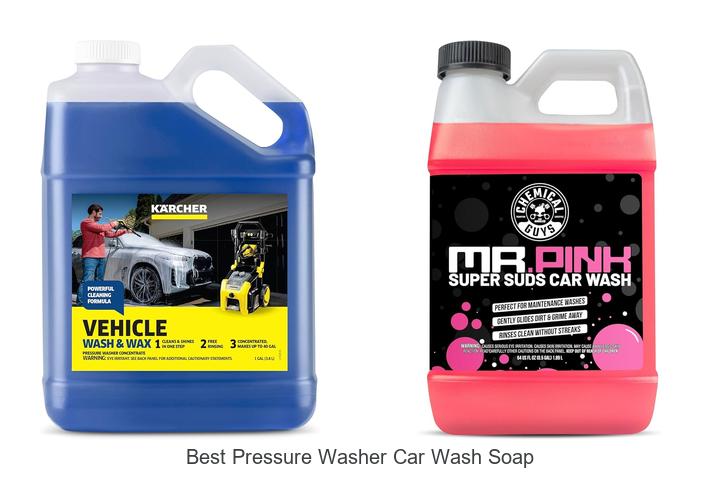 Top 10 Best Pressure Washer Car Wash Soap That Amazes!