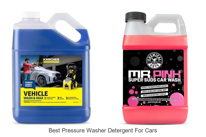 Top 10 Best Pressure Washer Detergent For Cars That Shine!