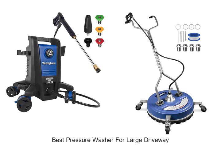 Top 10 Best Pressure Washer for Large Driveway You Need!