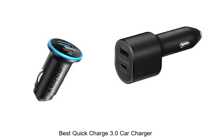 Top 10 Best Quick Charge 3.0 Car Charger You Need Now!