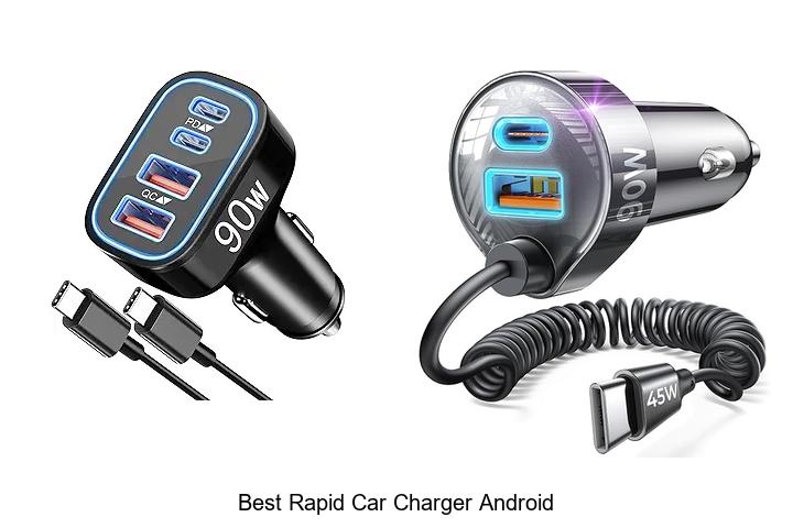 Top 10 Best Rapid Car Charger Android You Can’t Miss